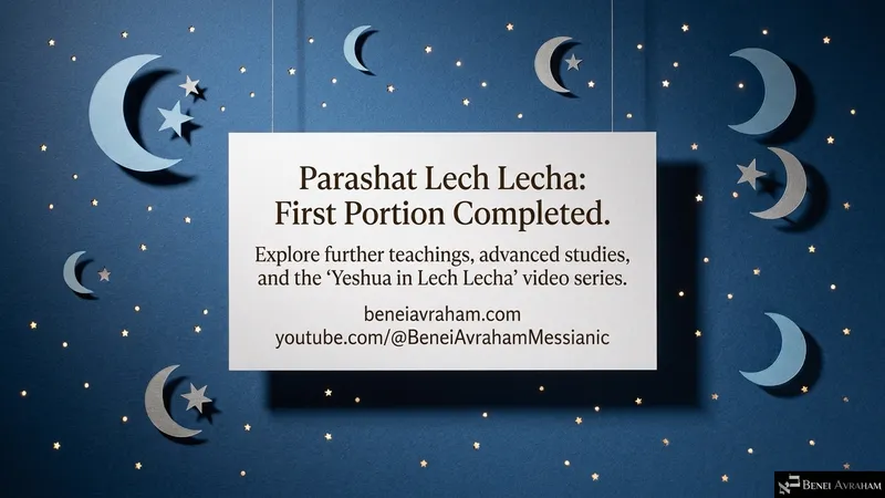 Closing slide: the first portion of Lech Lecha completed